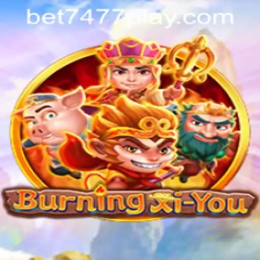 BurningXiYou: An Immersive Journey into the World of Ancient Adventures